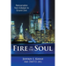 Fire in the Soul: Reincarnation from Antietam to Ground Zero