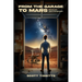 From the Garage to Mars: Memoir of a Space Entrepeneur