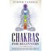 Chakras for Beginners: The Complete Guide to Balancing the 7 Chakras and Healing your Body with Guided Chakra Meditation