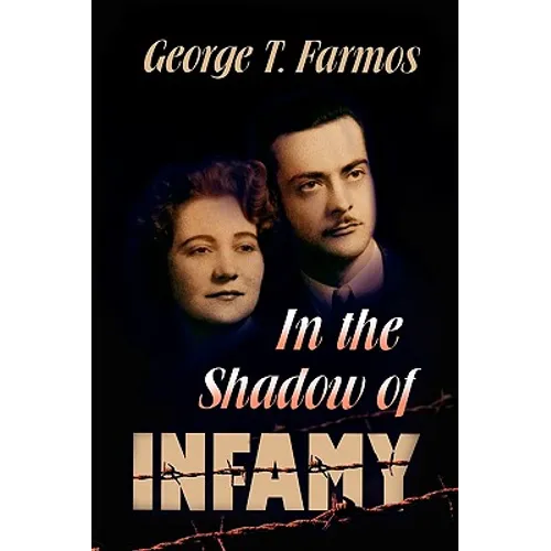 In the Shadow of Infamy