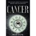 Cancer: The Ultimate Guide to an Amazing Zodiac Sign in Astrology