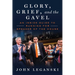 Glory, Grief, and the Gavel: An Inside Guide to Running for Speaker of the House