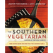 The Southern Vegetarian Cookbook Softcover