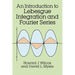 Introduction to Lebesgue Integration and Fourier Series