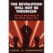 The Revolution Will Not Be Theorized: Cultural Revolution in the Black Power Era