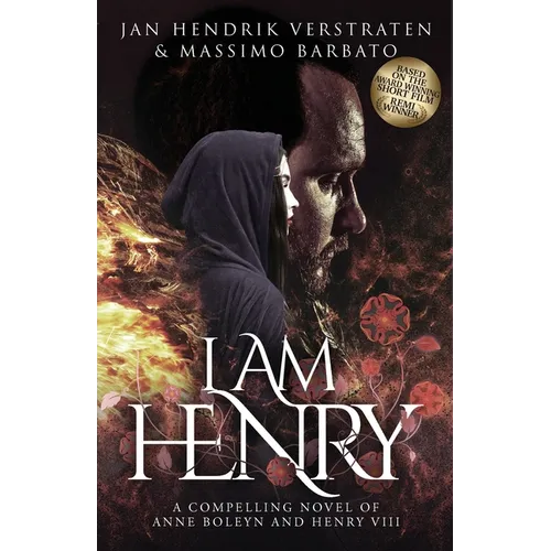 I Am Henry: A Compelling Novel of Anne Boleyn and Henry VIII