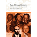 Pan-African History: Political Figures from Africa and the Diaspora since 1787