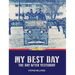 My Best Day...The Day After Yesterday