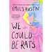 We Could Be Rats