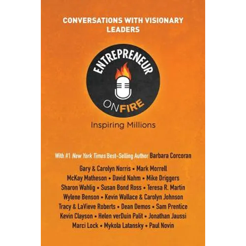 Entrepreneur on Fire - Conversations with Visionary Leaders