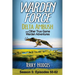 Warden Force: Delta Ambush and Other True Game Warden Adventures: Episodes 50-62
