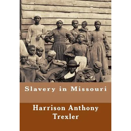 Slavery in Missouri