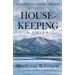 Housekeeping: A Novel (Fortieth Anniversary Edition)