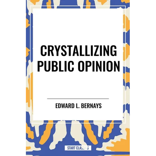 Crystallizing Public Opinion
