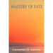 Mastery of Fate