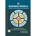 AI Business Models: Business Innovations with Artificial Intelligence