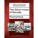The Silver Mines of Nevada.