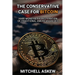 The Conservative Case for Bitcoin: Hard Money & The Restoration of Traditional American Values
