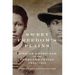 Sweet Freedom's Plains: African Americans on the Overland Trails, 1841-1869 Volume 12