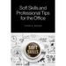 Soft Skills and Professional Tips for the Office
