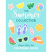 The Summer Collection Coloring Book: Collage-Style Designs for Adults and Kids