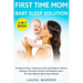 First Time Mom & Baby Sleep Solution 2-in-1 Book: No Need to Panic, Pregnancy Guide to Be Ready for What is Coming in The Next 9 Months and Newborn Ca