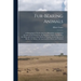 Fur-bearing Animals: A Monograph of North American Mustelidae, in Which an Account of the Wolverene, the Martens or Sables, the Ermine, the