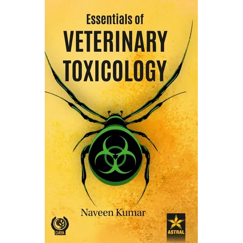 Essentials of Veterinary Toxicology