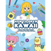 How to Draw Kawaii: Learn to Draw Super Cute Stuff - Animals, Chibi, Items, Flowers, Food, Magical Creatures and More!