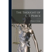 The Thought of C .S. Peirce