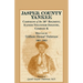 Jasper County Yankee: Campaigns of the 38th Regiment, Illinois Volunteer Infantry, Company K Written by William Elwood Patterson, 1861-1863