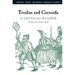 Troilus and Cressida: A Critical Reader