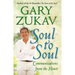 Soul to Soul: Communications from the Heart