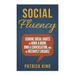 Social Fluency: Social Fluency: Genuine Social Habits to Work a Room, Own a Conv