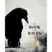 The Book of the Raven: Corvids in Art and Legend