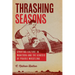 Thrashing Seasons: Sporting Culture in Manitoba and the Genesis of Prairie Wrestling