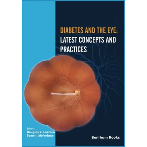 Diabetes and the Eye: Latest Concepts and Practices