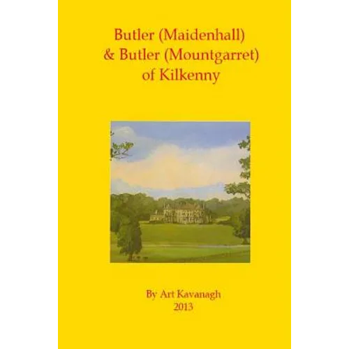 Butler (Maidenhall) & Butler (Mountgarret) of Kilkenny