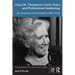Clara M. Thompson's Early Years and Professional Awakening: An American Psychoanalyst (1893-1933)
