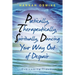 Poetically, Therapeutically, Spiritually, Dancing Your Way out of Despair: Overcoming Trauma