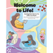 Welcome to Life!: Teaching God's Word to the Child in the Womb