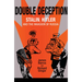 Double Deception: Stalin, Hitler, and the Invasion of Russia