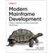 Modern Mainframe Development: Cobol, Databases, and Next-Generation Approaches