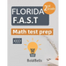 Florida FAST Test Prep Math Grade 2: Essential Mathematics Practice Test Prep for Florida Assessment of Student Thinking (FAST) 2nd grade