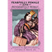 Fearfully Female and Wonderfully Woman: Becoming All That God Created