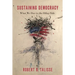 Sustaining Democracy: What We Owe to the Other Side
