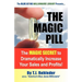 The Magic Pill