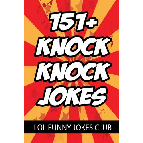 151+ Knock Knock Jokes: Funny Knock Knock Jokes for Kids