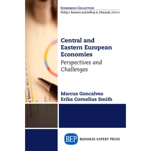 Central and Eastern European Economies: Perspectives and Challenges