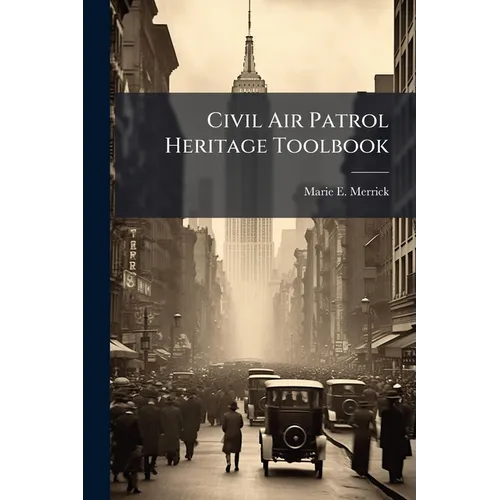 Civil Air Patrol Heritage Toolbook